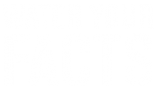 Text that reads Water Your Facts